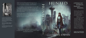 Full hardcover wrap for AJ Calvin's urban fantasy novel Hunted. Artwork by The Noble Artist
